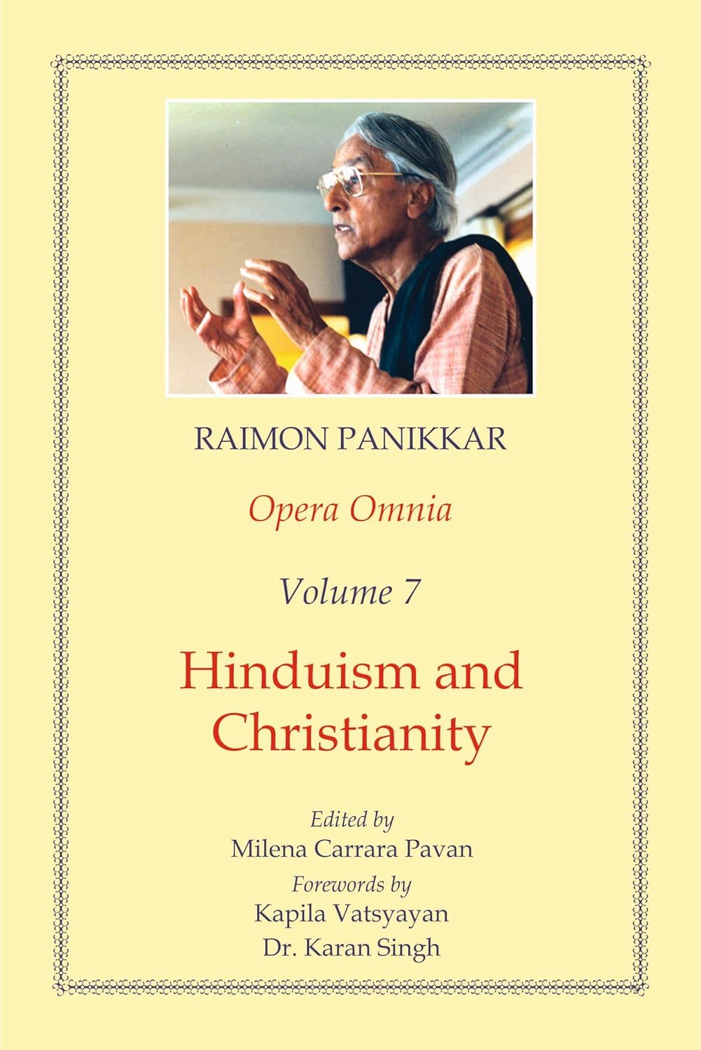 Opera Omnia (Vol. 7): Hinduism and Christianity by Raimon Panikkar