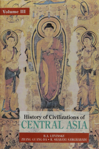 History of civilizations of Central Asia, Vol.III by B.A Litvinsky