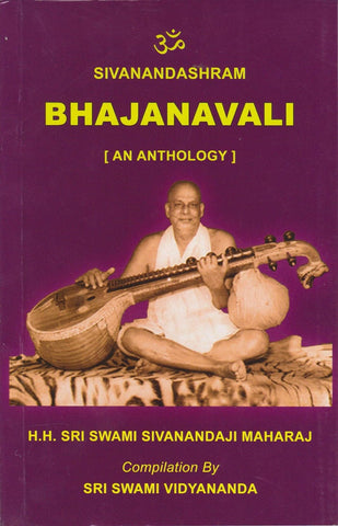 Sivanandashram Bhajanavali: An Anthoogy by Sivanandashram