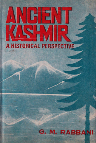 Ancient Kashmir: A Historical Perspective