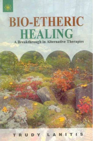 Bio-Etheric Healing: A Breakthrough in Alternative Therapies