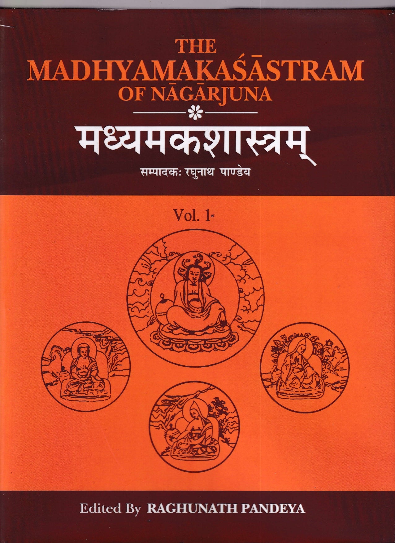 The Madhyamakasastram of Nagarjuna in 2 vol set