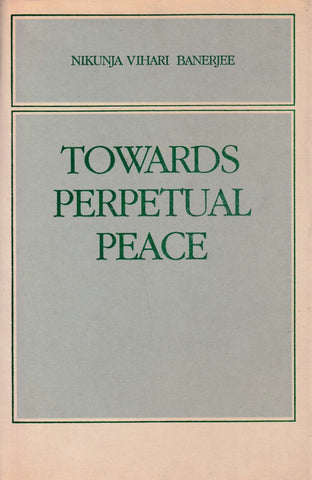 Towards Perpetual Peace (Edition 1988)