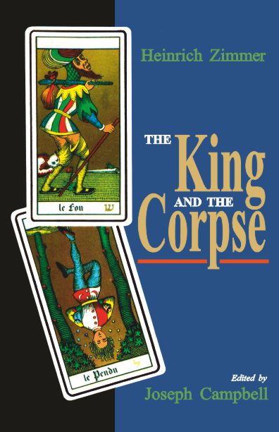 The King and the Corpse: Tales of the Soul's Conquest of Evil