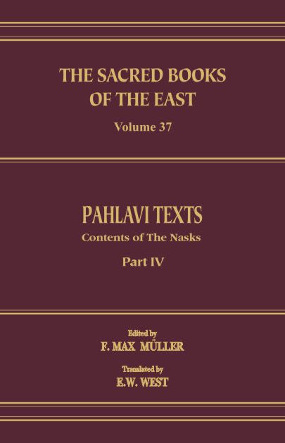 Pahlavi Texts (Set in 5 Vols.)  (SBE Vol. 5, 18, 24, 37 & 47)