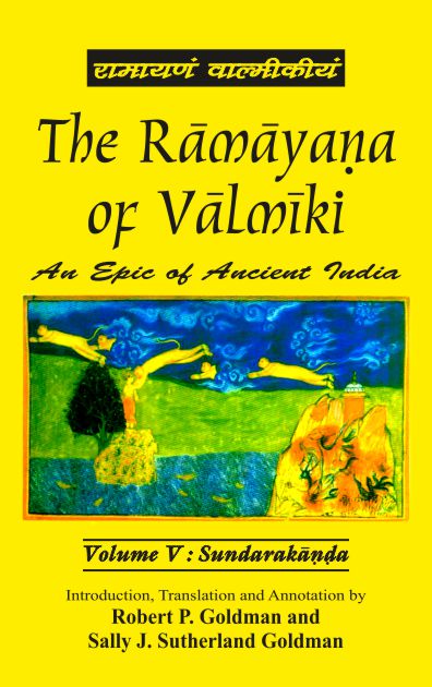 The Ramayana of Valmiki: An Epic of Ancient India: 6 Volumes in 7 parts