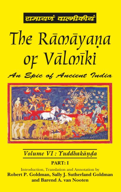 The Ramayana of Valmiki: An Epic of Ancient India: 6 Volumes in 7 parts