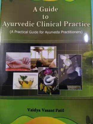 Guide To Ayurvedic Clinical Practice – Motilal Banarsidass