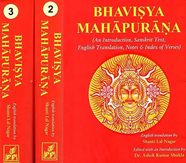 Complete Bhavisya Mahapurana (Sanskrit Text with English Translation in 3 Vol Set) by Shanti Lal Nagar