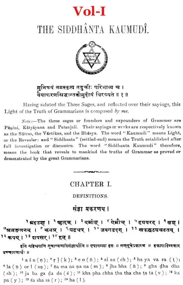 The Siddhanta Kaumudi of Bhattoji Diksita (2 Vols.)