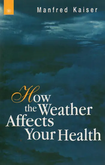 How the Weather Affects Your Health