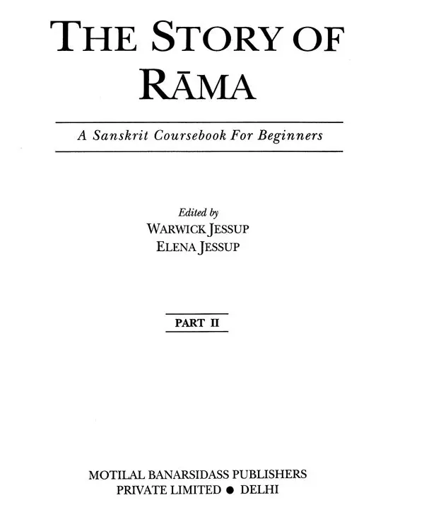 The Story of Rama: Part 2 (A Sanskrit Course book for Beginners)