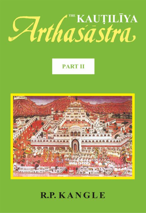 The Kautiliya Arthasastra: Set in 3 Parts (Part 1 in Sanskrit and Part 2, 3 in English)