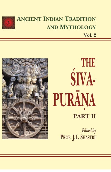 The Siva Purana: 4 Parts in Set (AITM Vols. 1 to 4): Ancient Indian Tradition And Mythology