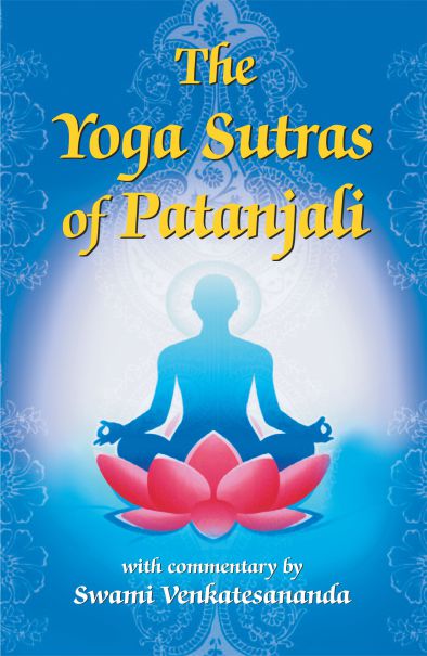 The Yoga Sutras of Patanjali by Swami Venkatesananda